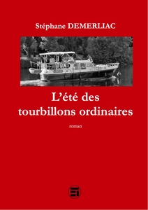 L'été des tourbillons ordinaires
